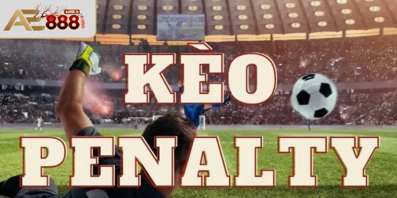 Luật chơi và cách tham gia kèo penalty