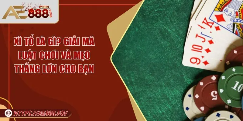 Xì tố là gì