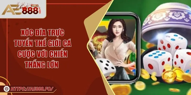 xóc đĩa trực tuyến